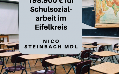 Nico Steinbach, MdL: Schulsozialarbeit im Eifelkreiswird mit 198.900 € gefördert