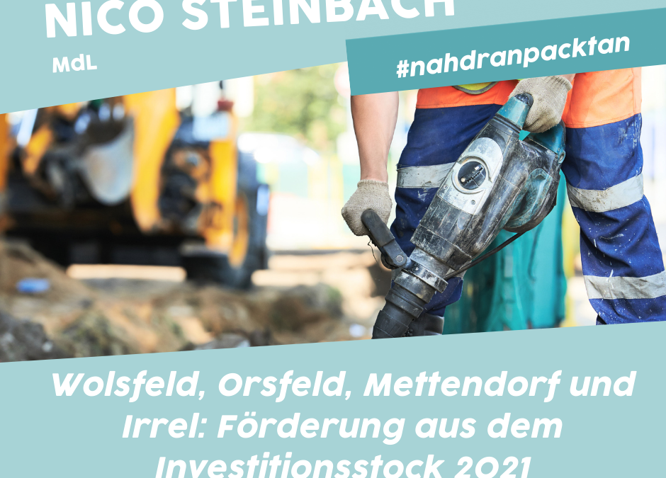 Nico Steinbach, MdL: Verbandsgemeinden Bitburger Land und Südeifel erhalten 516.000 € Zuwendung aus dem I-Stock 2021