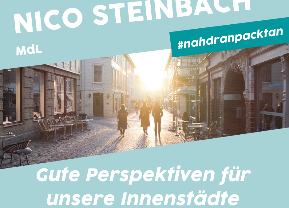 Modellvorhaben „Innenstadt-Impulse“ auch für Mittelzentren