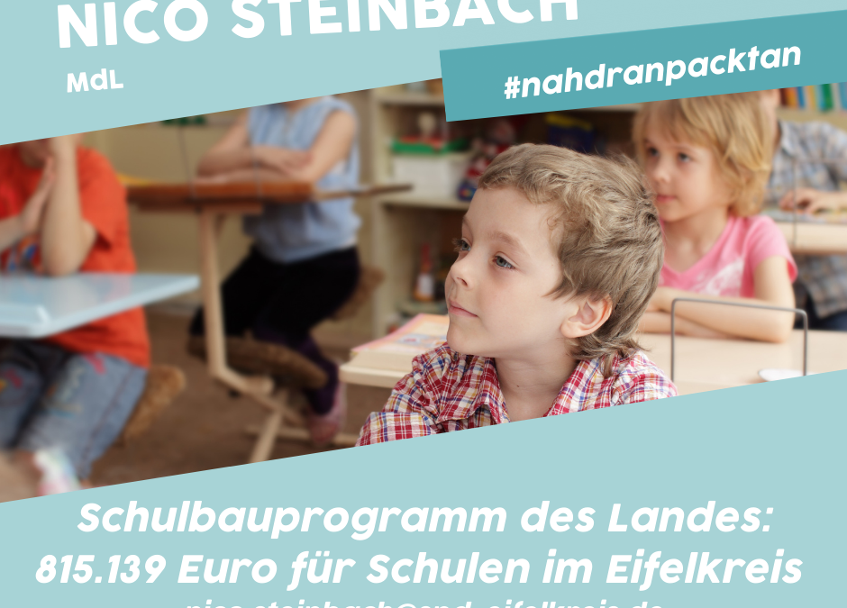 Schulen im Eifelkreis erhalten 815.139 € aus dem Schulbauprogramm des Landes