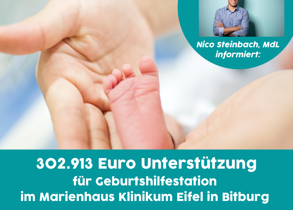 Gute Nachrichten für die Region: Geburtshilfestation in Bitburg erhält Unterstützung in Höhe von 302.913 Euro 
